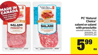 Real Canadian Superstore Pc natural choice salami or salami with prosciutto offer