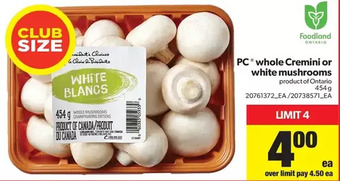 Real Canadian Superstore Pc whole cremini or white mushrooms offer