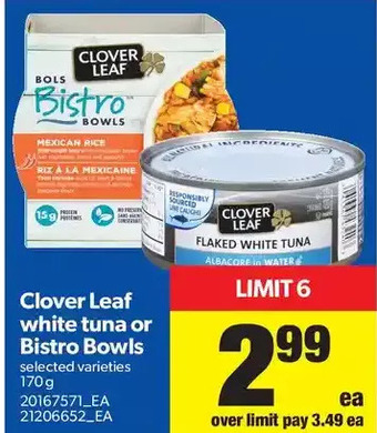 Real Canadian Superstore Clover leaf white tuna or bistro bowls offer