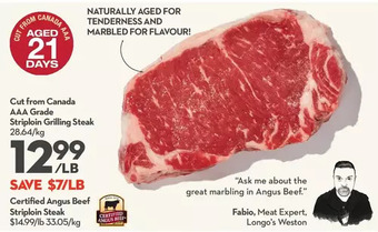 Longo's Cut from canada aaa grade striploin grilling steak | certified angus beef striploin steak offer