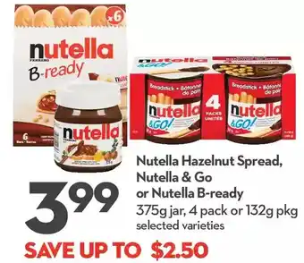 Longo's Nutella hazelnut spread, nutella & go or nutella b-ready offer