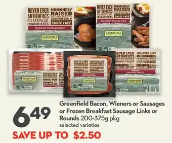 Longo's Greenfield bacon, wieners or sausages or frozen breakfast sausage links or rounds offer
