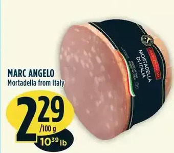 Marché Adonis Marc angelo mortadella from italy offer