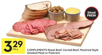 Foodland Compliments roast beef, corned beef, montreal style smoked meat or pastrami offer