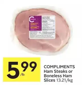 Foodland Compliments ham steaks or boneless ham offer