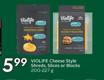 Sobeys Violife cheese style shreds, slices or blocks offer