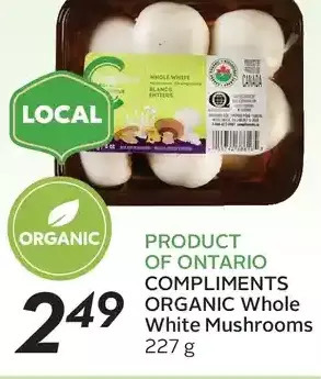 Sobeys Compliments organic whole white mushrooms offer