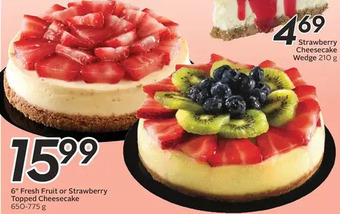 Sobeys 6" fresh fruit or strawberry topped cheesecake offer