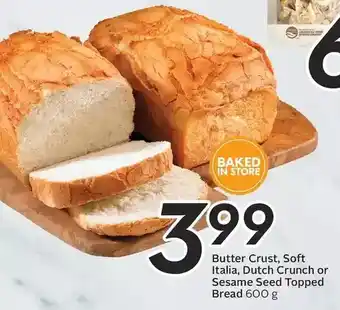 Sobeys Urban Fresh Butter crust, soft italia, dutch crunch or sesame seed topped bread offer