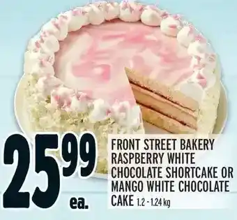 Metro Front street bakery raspberry white chocolate shortcake or mango white chocolate cake offer