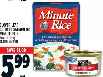 Metro Clover leaf sockeye salmon or minute rice offer