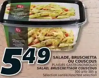 IGA Salade, Bruscherra Ou Couscous 385g offer