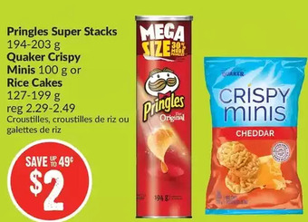 FreshCo Pringles super stacks | quaker crispy minis or rice cakes offer