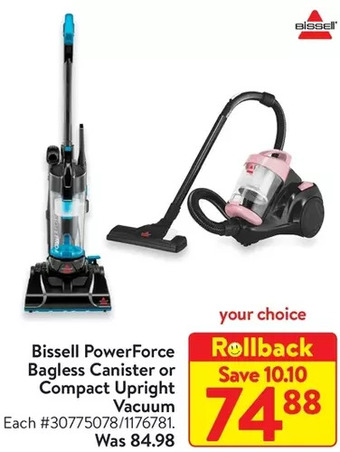 Walmart Bissell powerforce bagless canister or compact upright vacuum offer