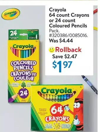 Walmart Crayola 64 count crayons or 24 count coloured pencils offer
