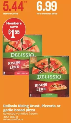Valu-mart Delissio rising crust, pizzeria or garlic bread pizza offer
