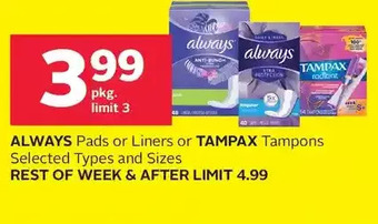 Rexall Always pads or liners or tampax tampons offer