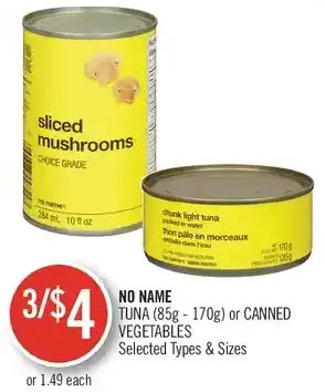 Shoppers Drug Mart No name tuna or canned vegetables offer