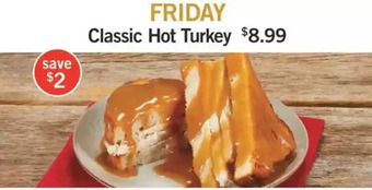 Fortinos Classic hot turkey offer