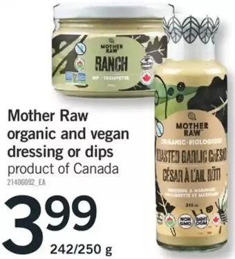 Fortinos Mother raw organic and vegan dressing or dips offer