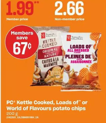 Loblaws Pc kettle cooked, loads of or world of flavours potato chips offer