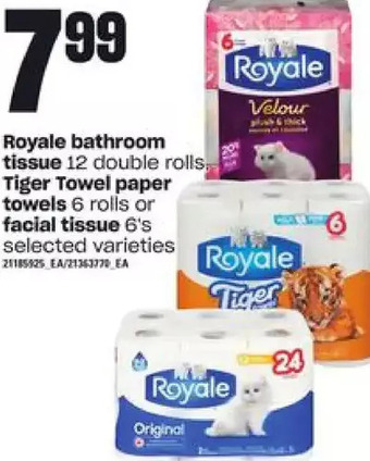 Loblaws Royale bathroom tissue, tiger towel paper towels or facial tissue offer