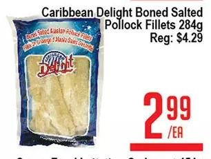 Skyland Foodmart Caribbean delight boned salted pollock fillets offer