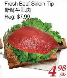 Tone Tai Supermarket Fresh beef sirloin tip offer