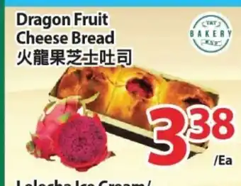 T&T Supermarket Dragon fruit cheese bread offer