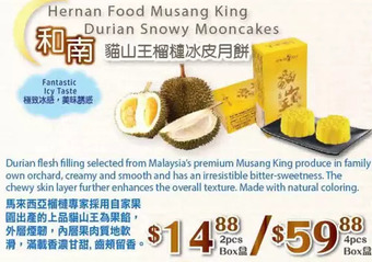 T&T Supermarket Hernan food musang king durian snowy mooncakes offer