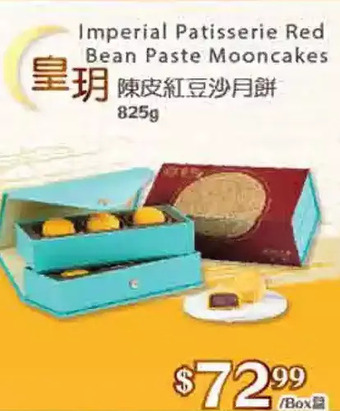 T&T Supermarket Imperial patisserie red bean paste mooncakes offer