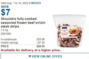 Costco Skoulakis Fully-Cooked Seasoned Frozen Beef Sirloin Steak Strips offer