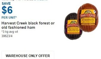 Costco Harvest Creek Black Forest Or Old Fashioned Ham offer