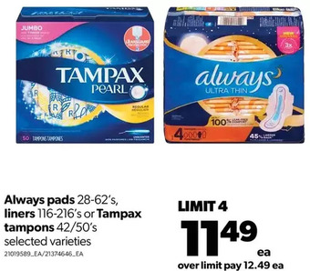 Real Canadian Superstore Always pads, liners or tampax tampons offer