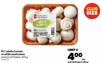 Real Canadian Superstore Pc whole cremini or white mushrooms offer