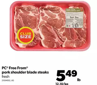 Real Canadian Superstore Pc free from pork shoulder blade steaks offer