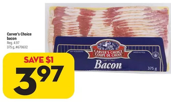 Giant Tiger Carver's choice bacon offer