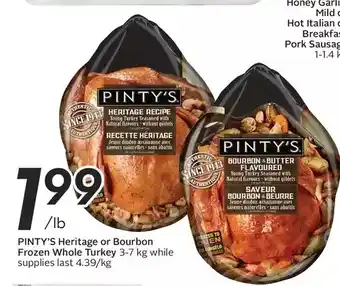 Sobeys Pinty's heritage or bourbon frozen whole turkey offer