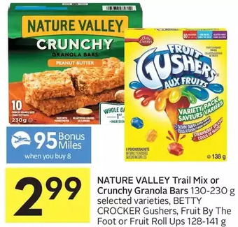 Foodland Nature valley trail mix or crunchy granola bars, betty crocker gushers, fruit by the foot or fruit roll ups offer