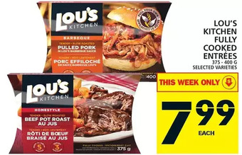 Food Basics Lou's kitchen fully cooked entrees offer