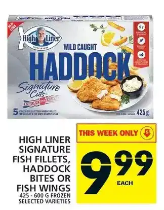 Food Basics High liner signature fish fillets, haddock bites or fish wings offer