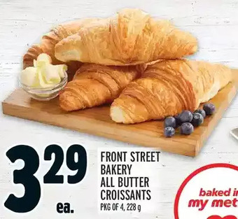 Metro Front street bakery all butter croissants offer