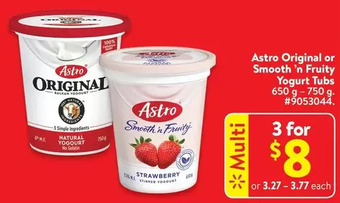 Walmart Astro original or smooth 'n fruity yogurt tubs offer