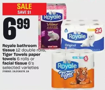 Loblaws Royale bathroom tissue, tiger towels paper towels or facial tissue offer
