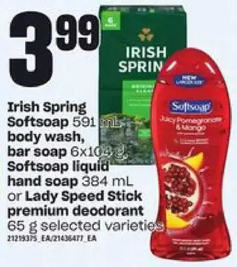 Loblaws Irish spring softsoap, body wash, bar soap, softsoap liquid hand soap or lady speed stick premium deodorant offer