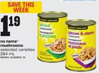 Loblaws No name mushrooms offer