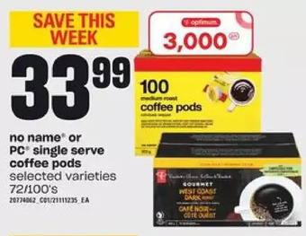 Loblaws No name or pc single serve coffee pods offer