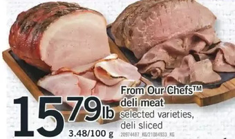 Fortinos From our chefs deli meat offer