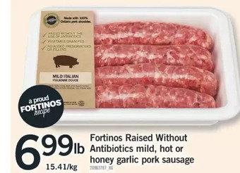 Fortinos Fortinos raised without antibiotics mild, hot or honey garlic pork sausage offer
