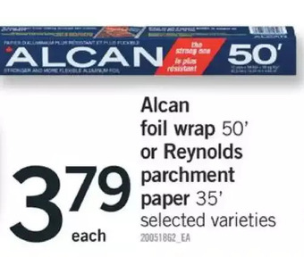 Fortinos Alcan foil wrap 50' or reynolds parchment paper 35' offer